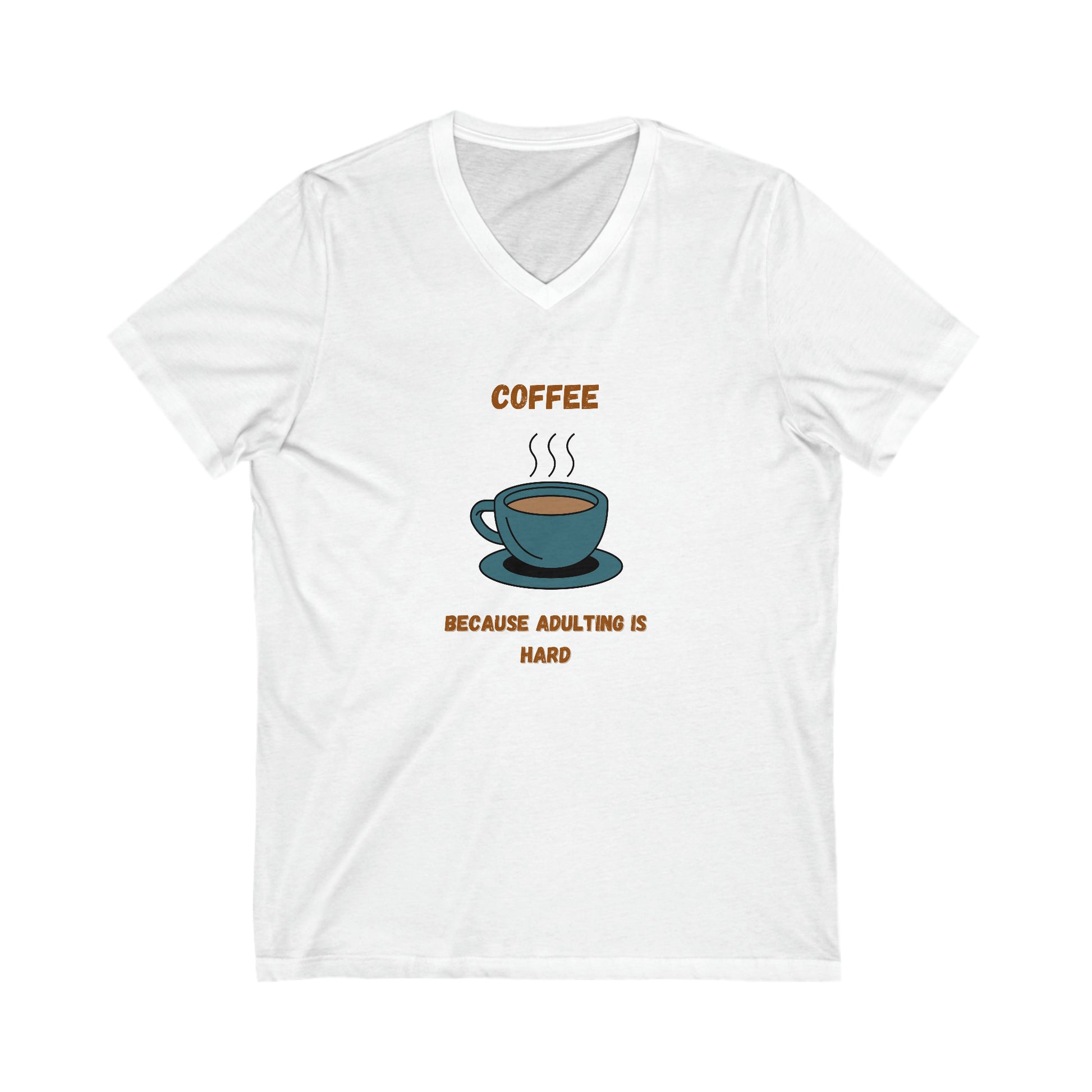 Adulting Is Hard V Neck Tee White