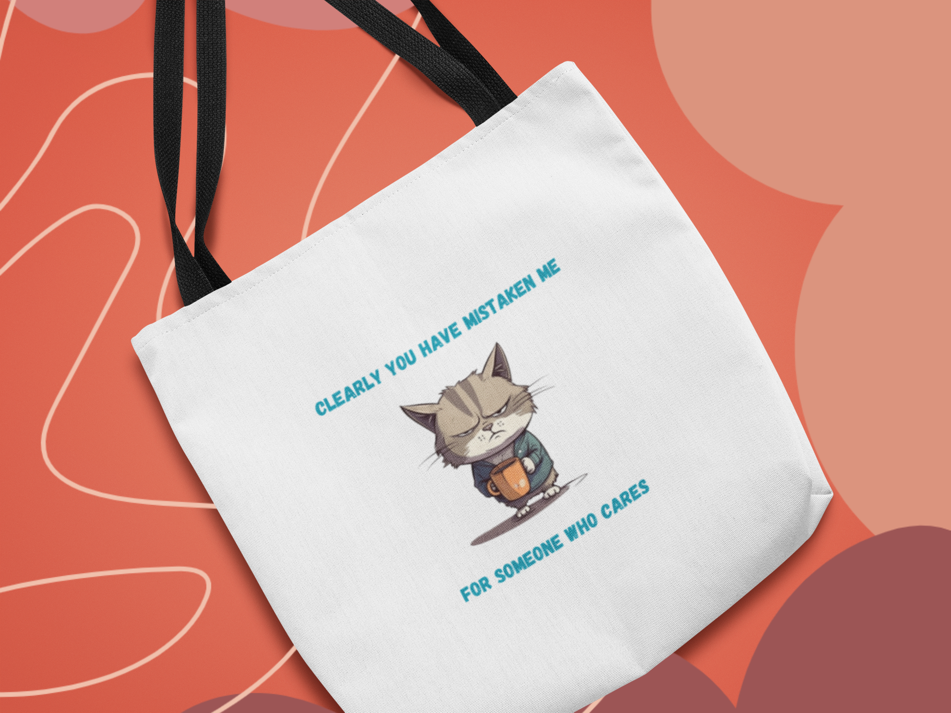 Clearly You Have Mistaken Me For Someone Who Cares