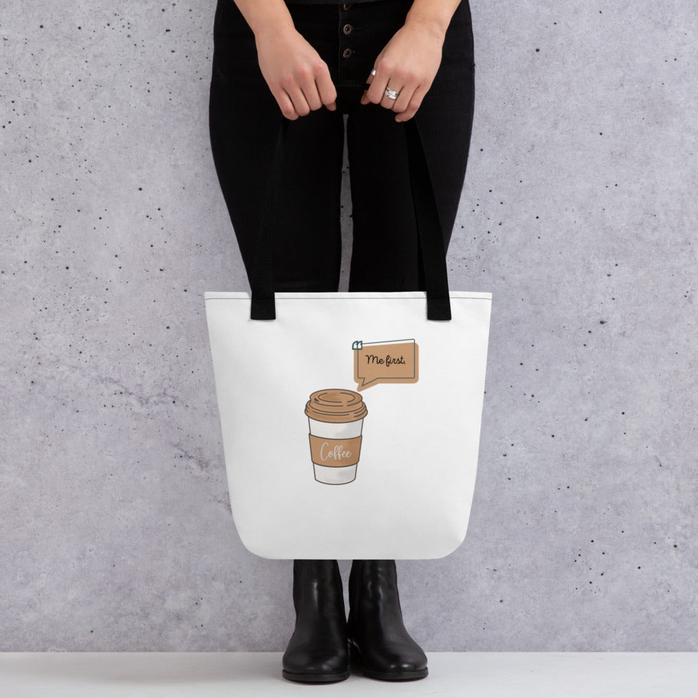 Coffee First Meme Tote Bag
