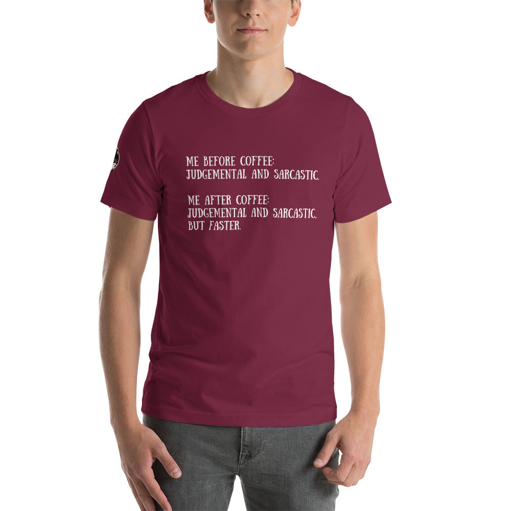 Me Before Coffee: Judgmental and Sarcastic