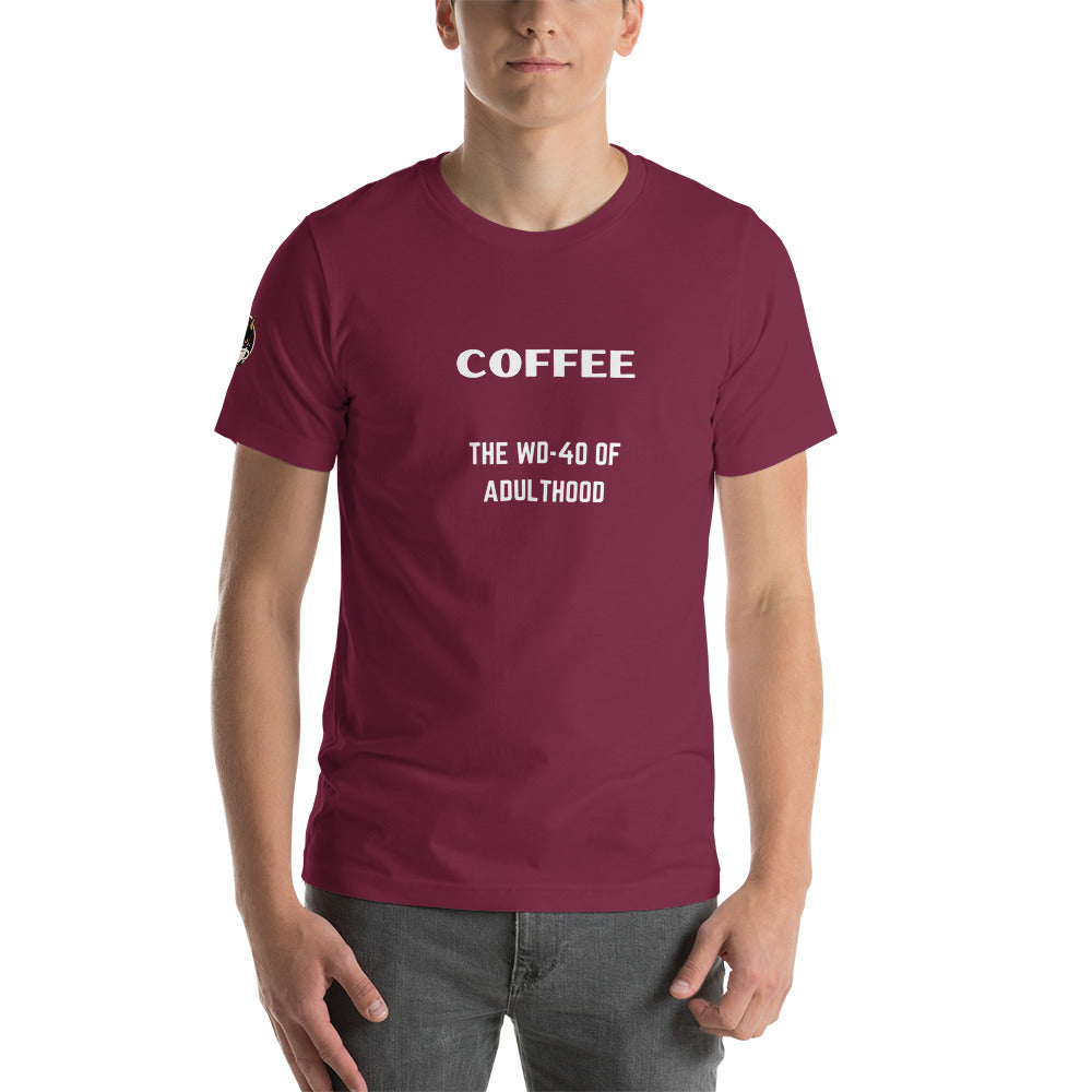 COFFEE...the WD-40 of Adulthood