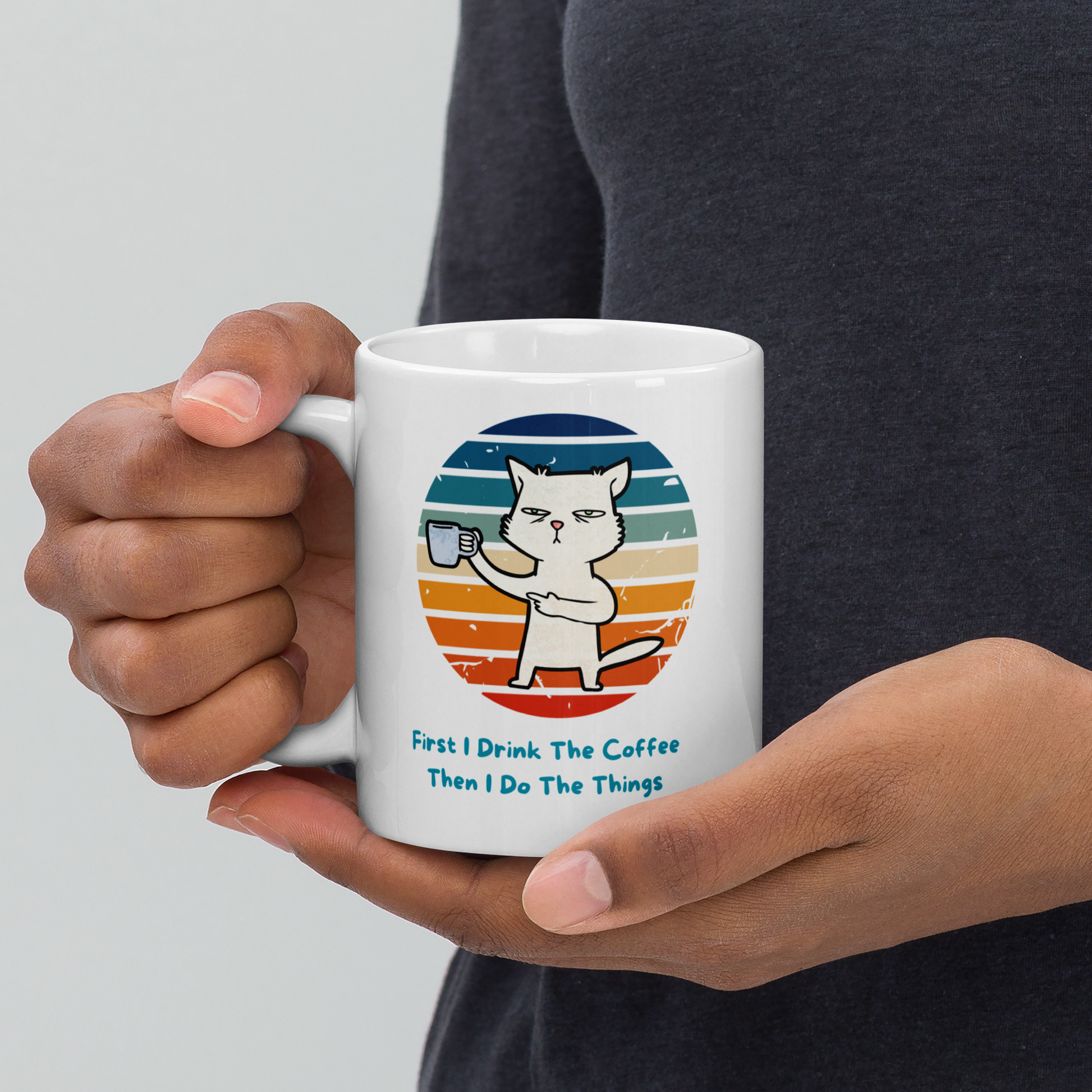 First I Drink the Coffee 11 oz mug