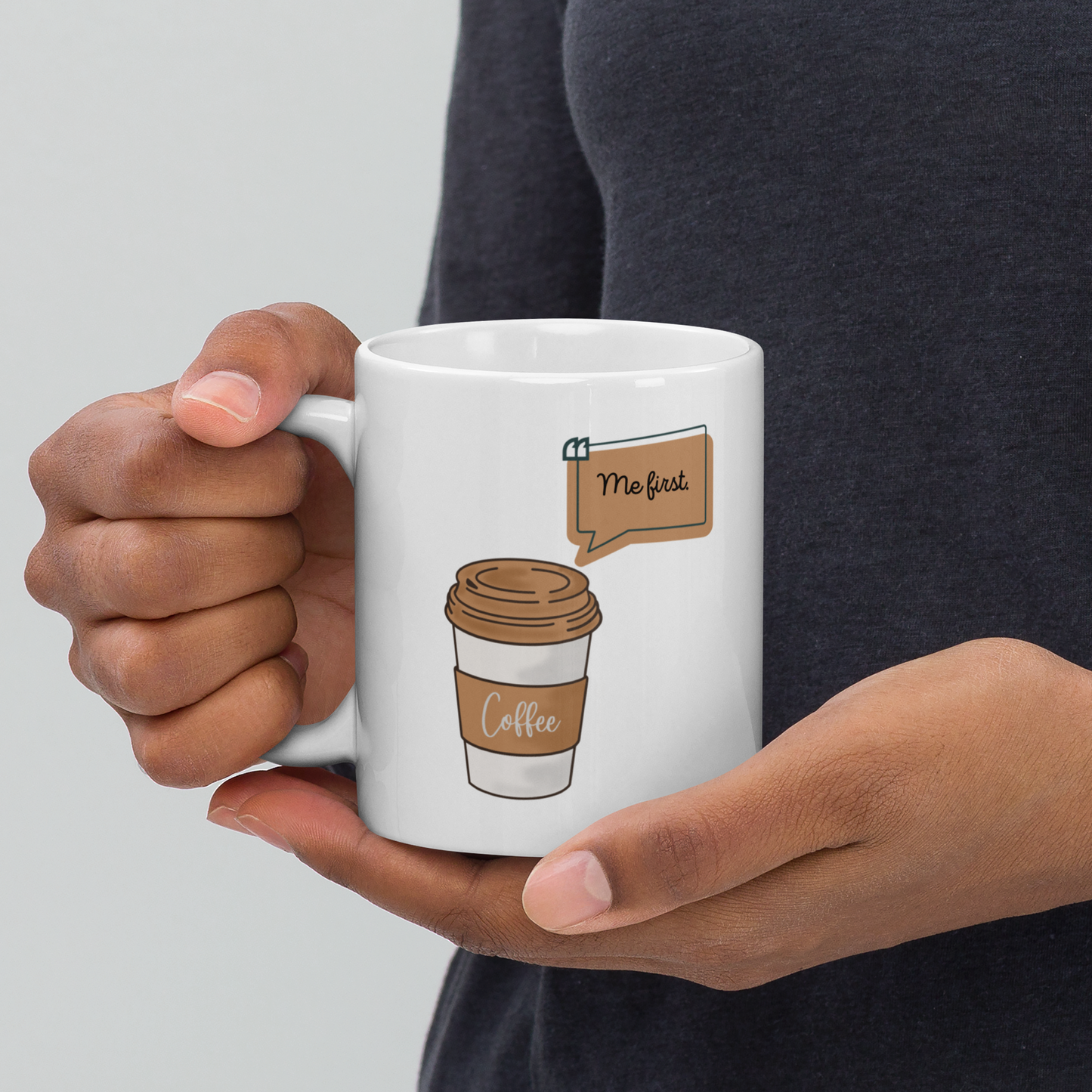 Me First Coffee Mug 11oz