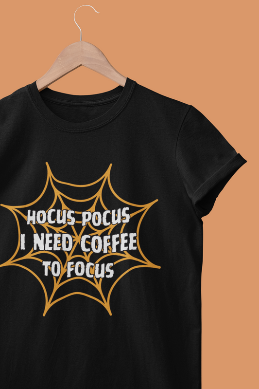 Hocus Pocus I Need Coffee to Focus