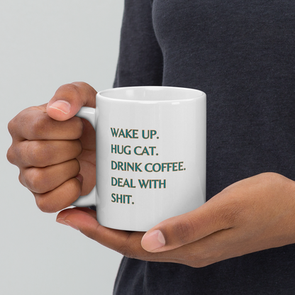 Deal with shit 11 oz mug